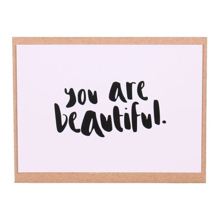 Card «You are beautiful»